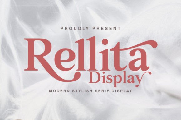 Rellita Display: The Modern Serif for Luxury Projects